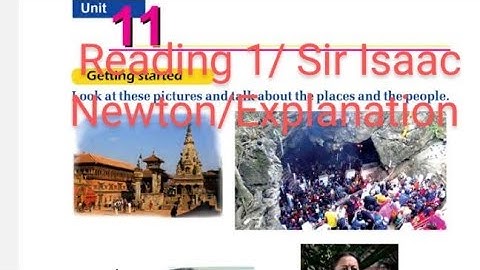 Grade 8 English|| Unit 11|| Reading 2|| Sir Isaac Newton|| Explanation||