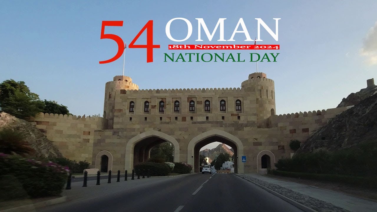 Oman National Day 2024 | 54th Anniversary of its National day
