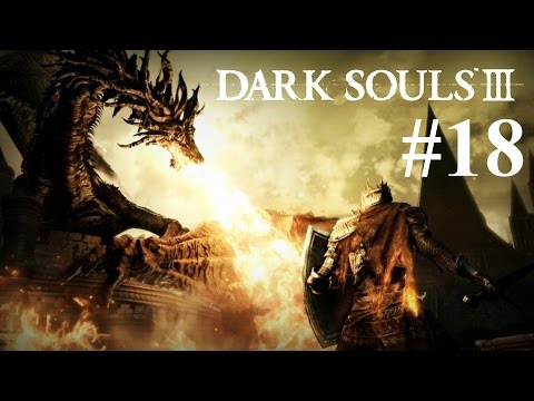 Dark Souls 3 - Part 18 - This Goblet is an Obvious Trap...