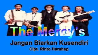 Jangan Biarkan Kusendiri - The Mercy's ( Video Klip Indonesia )