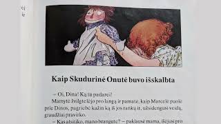 KAIP SKUDURINĖ ONUTĖ BUVO IŠSKALBTA (3). (Skaitiniai visiems, kas mokosi kalbėti lietuviškai)