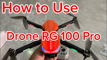 How to Use Drone RG100 Pro