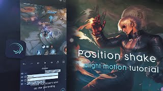 Mlbb - Position Shake Tutorial | Alight Motion tutorial |