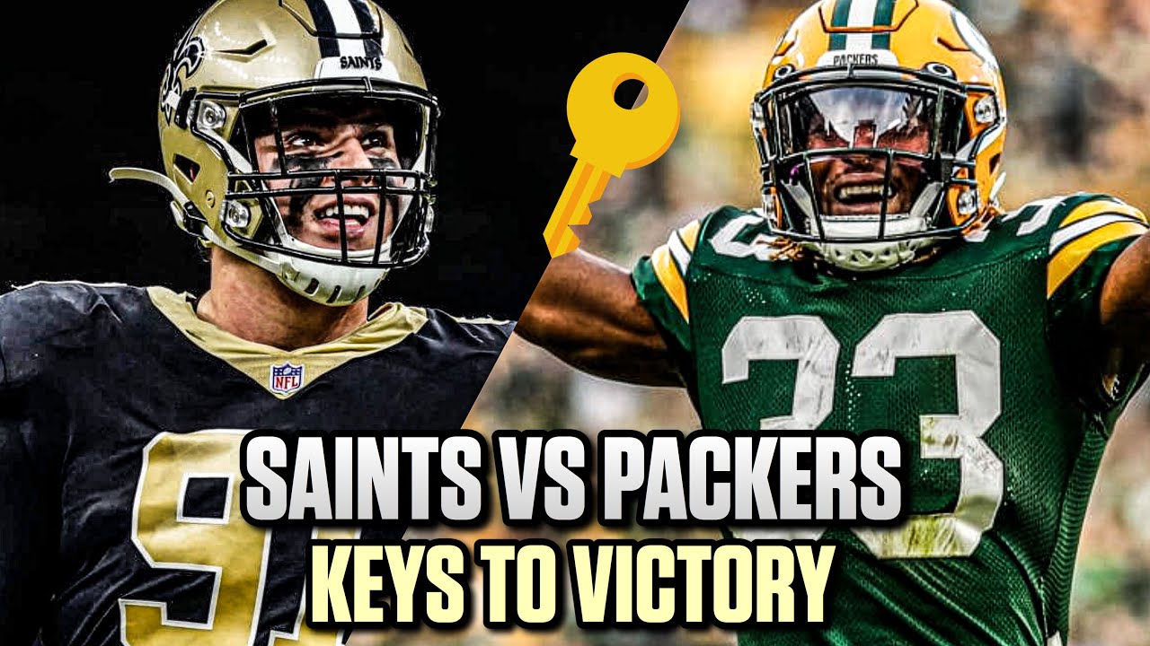 New Orleans Saints VS Green Bay Packers Week 3 Keys to Victory YouTube