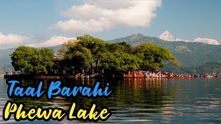 Taal Barahi | Phewa Lake | Fewa Taal | Pokhera Nepal |