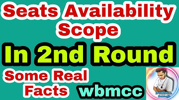 Some Idea about Seats Availability in 2nd Round | Subhojit Ghosh