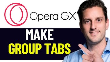 HOW TO GROUP TABS IN OPERA GX 2025! (FULL GUIDE)