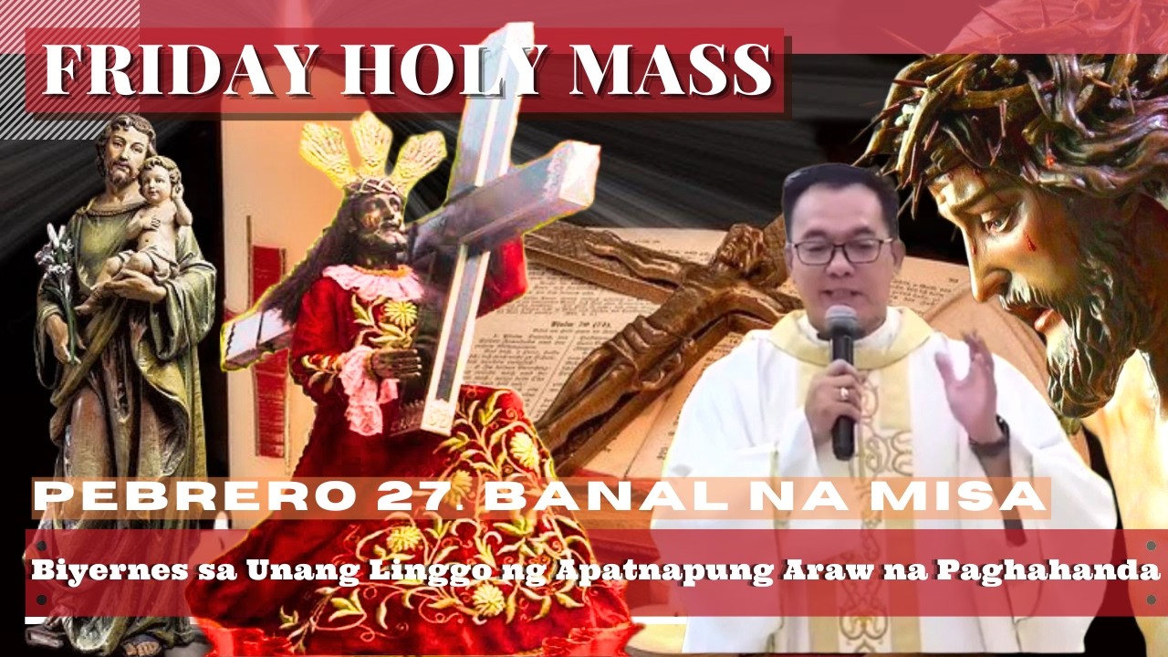 FILIPINO MASS TODAY FRIDAY || Febuary 27  ONLINE MASS  |  REV FR DOUGLAS BADONG