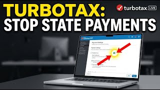 How to disable state tax payments in TurboTax Live - Quick Tutorial