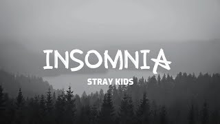 Stray Kids - Insomnia (불면증) Lyrics (English Translation)