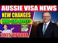 Australia Visa 2025 Update | Who Can Apply Today? | Expert Immigration Guide