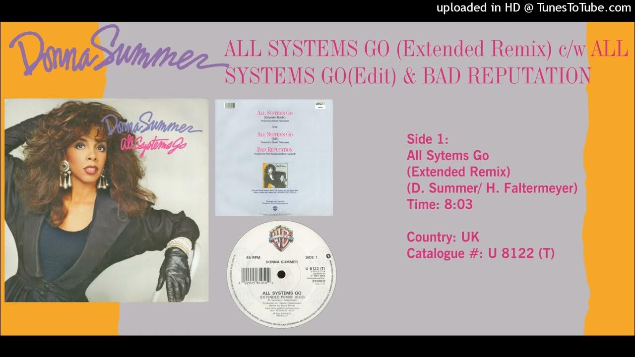 Donna Summer - All Systems Go (Extended Remix) Donna Summer - All Systems Go (Extended Remix)
