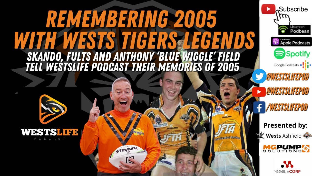 Remembering 2005 with Wests Tigers legends - John Skandalis, Liam Fulton,  The Wiggles' Anthony Field 