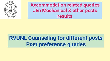 RVUNL AEn AO PO Counseling 2021 | Accommodation queries | JEn Mechanical & other posts result update