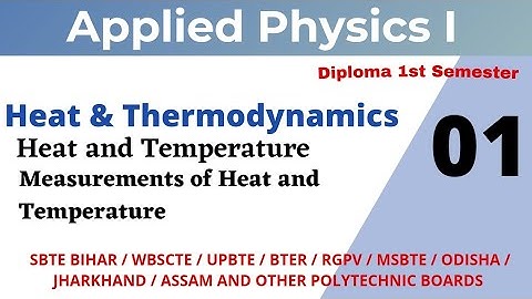 Applied Physics I_ Heat and Thermodynamics_ Lecture 33 for all Polytechnic Boards