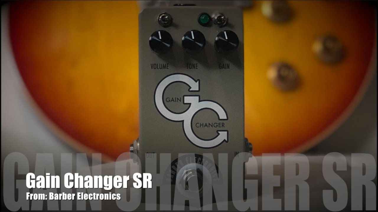 Barber Gain Changer SR