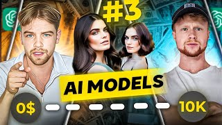 $0-10k in 1 Month with AI OnlyFans Models: Ep. 3 | FINALE