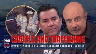 Cartels and Trafficking | Phil in the Blanks Podcast