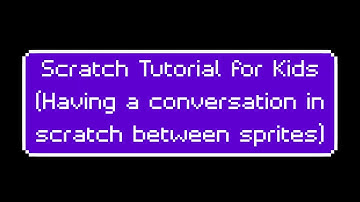 Scratch tutorial for kids part 1