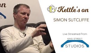 Kettle's On with Simon Sutcliffe 2