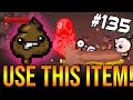 THE MOST FUN ITEM IN REPENTANCE! - The Binding Of Isaac: Repentance #135