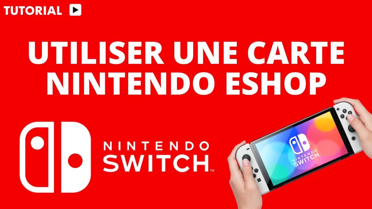 Comment utiliser une carte Nintendo eshop Switch 