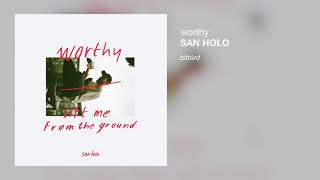 San Holo - worthy chords