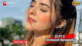 Terimalah Harapanku || Elvy Sukaesih