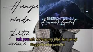 SINETRON TERBARU BASMALAH GRALIND SEGERA DI INDOSIAR LAGU HANYA RINDU PUTRI ARIANI #soundtrack #fyp