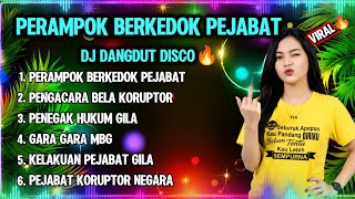 LAGU VIRAL‼️PERAMPOK BERKEDOK PEJABAT || PENGACARA BELA KORUPTOR || DJ DANGDUT DISCO 2026 TERBARU