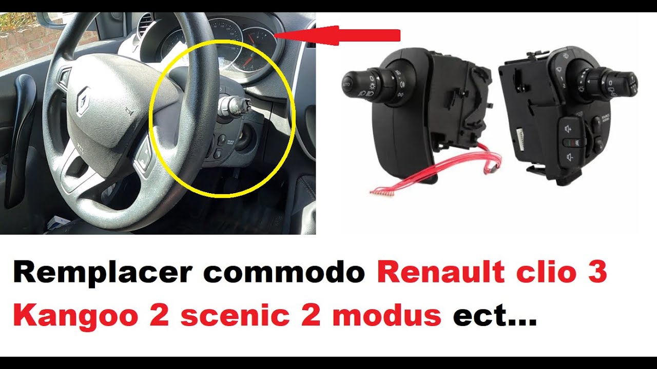 Changer commodo RENAULT CLIO 3 KANGOO 2 SCENIC 2 MODUS - YouTube