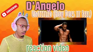 This Video Changed my Life! D'Angelo 'Untitled (How Does it Feel)' REACTION Video