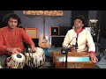 Sheher dar sheher  short tabla harmonium duet with ojas adhiya