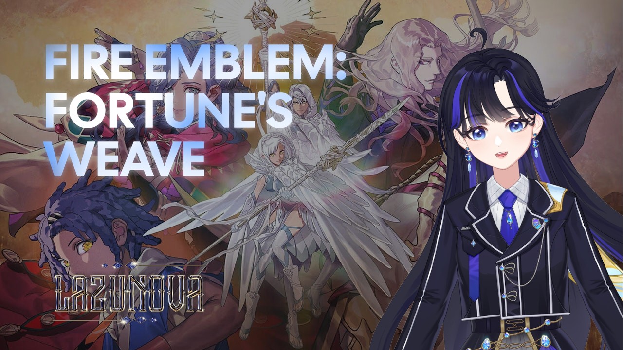 🔴 [FIRE EMBLEM: FORTUNE'S WEAVE] TIẾP ĐÂY | VN VTUBER ✩₊˚.⋆☾⋆⁺₊