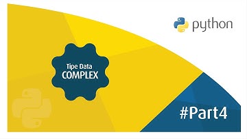 DASAR PEMROGRAMAN PYTHON (COMPLEX) - #PART4