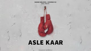 Saman Wilson & Sohrab MJ feat. Nejla - Asle Kaar | OFFICIAL TRACK