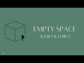 Ozzen  empty space audio  lyrics