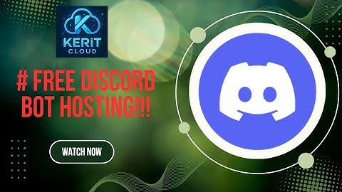HOST Your DISCORD BOT ²⁴/₇ FREE with Kerit Cloud (New Best Method!)