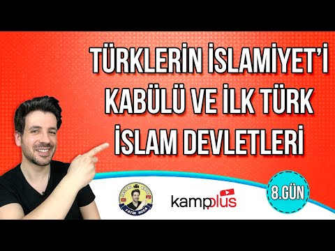 8. GÜN | Türklerin İslamiyeti Kabulü ve İlk Türk İslam Devletleri | TYT-AYT Kampı | 2024 YKS