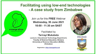 Facilitating using low-end technologies – A case study from Zimbabwe