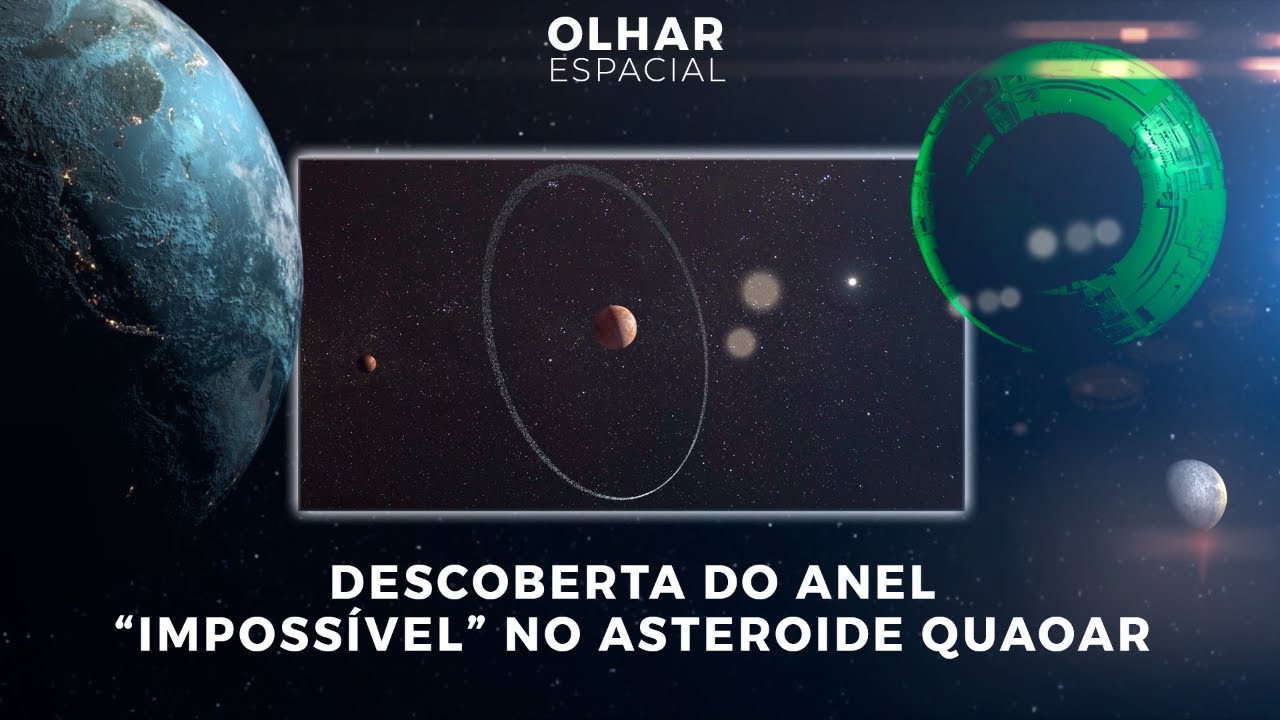 Ao Vivo | Descoberta do anel “impossível” no asteroide Quaoar | 10/02/2023 | #OlharEspacial