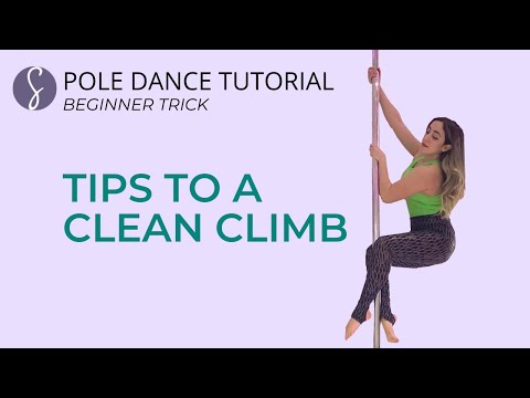 Pole Trick Tutorial: Tips to a Clean Climb (Beginner Level)