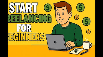 Start Freelancing for Beginners: 2025 Step-by-Step Guide