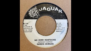 Derrick Morgan - No More Heartaches【7-21483】 - YouTube