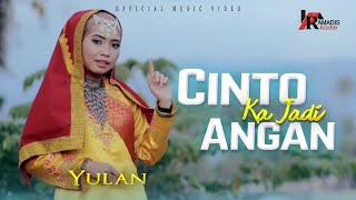 Yulan - Cinto Ka Jadi Angan (Official Music Video) | Dendang Minang Terbaru 2022