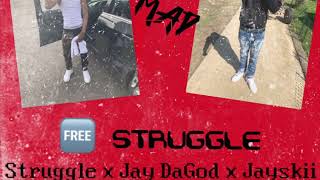 Jay Dagod X Struggle X Jayskii Official Audio - Mad