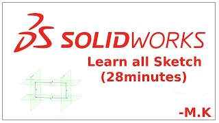 Solidworks basic or beginners tutorial-Learn all sketch commands in one shot