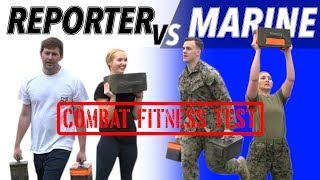 Reporter VS Marine: Combat Fitness Test