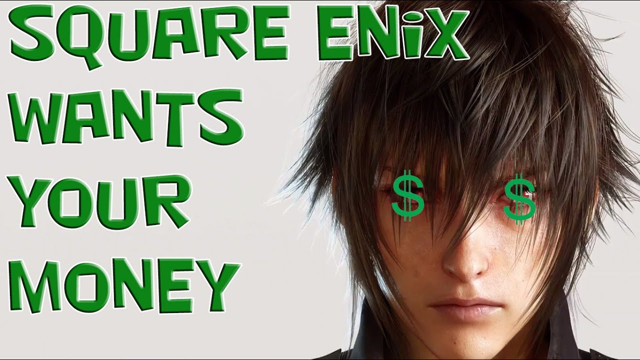 Final Fantasy XV Demo Limited Run - Square Enix Wants Your Money 