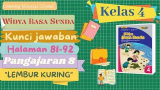 KUNCI JAWABAN KELAS 4 PANGAJARAN 8 LEMBUR KURING HALAMAN 81-92 WIDYA BASA SUNDA